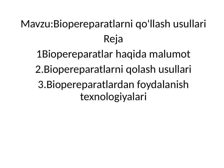 Biopereparatlarni qo'llash usullari