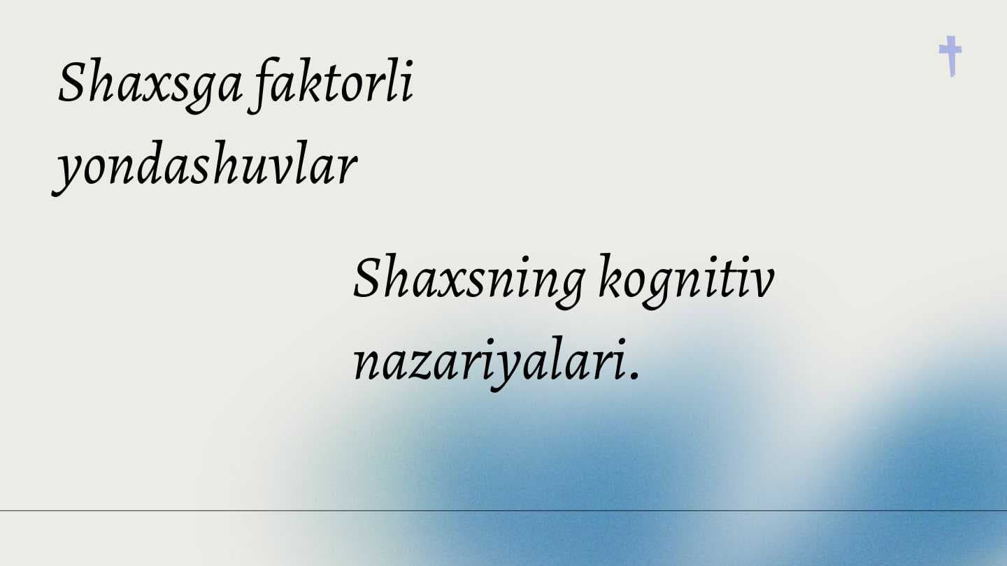 Shaxsning kognitiv nazariyalari