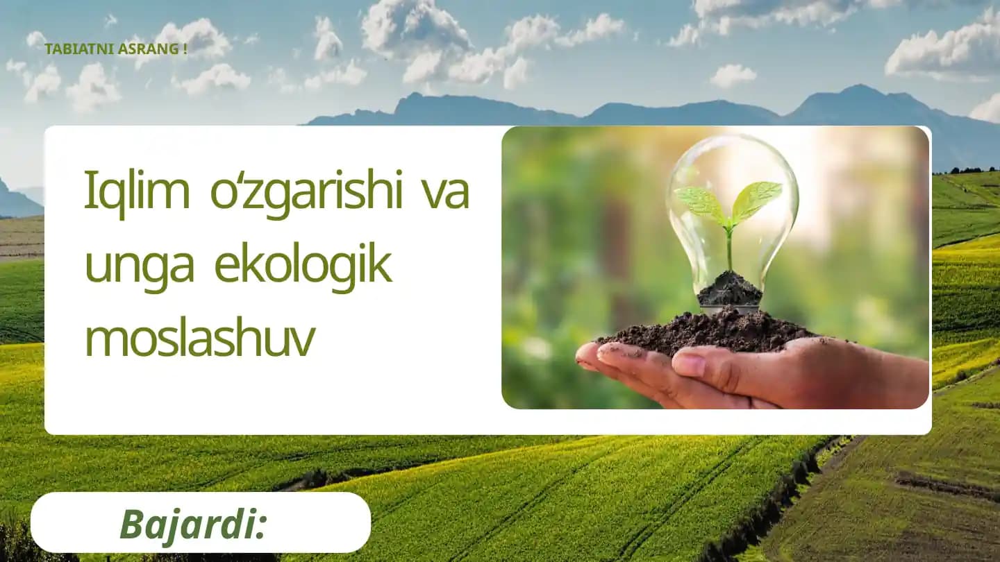 Iqlim o'zgarishi va unga ekologik moslashuv