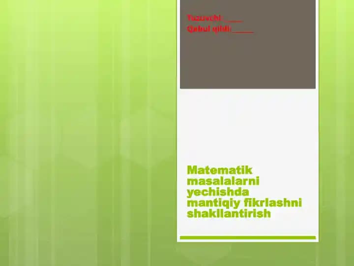 Matematik masalalarni yechishda mantiqiy fikrlashni shakllantirish