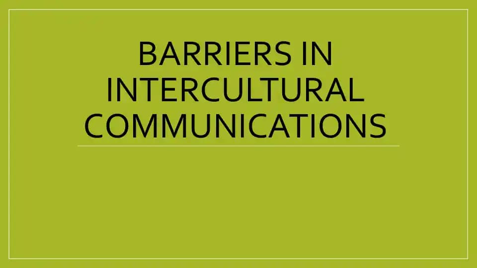 Barriers in intercultural communications