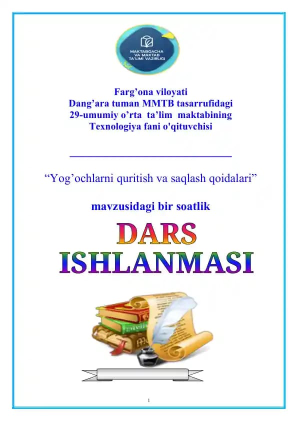 Dars ishlanma. Yog’ochlarni quritish va saqlash qoidalari