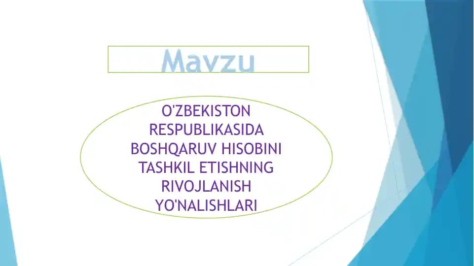O'ZBEKISTON RESPUBLIKASIDA BOSHQARUV HISOBINI TASHKIL ETISHNING RIVOJLANISH YO'NALISHLARI