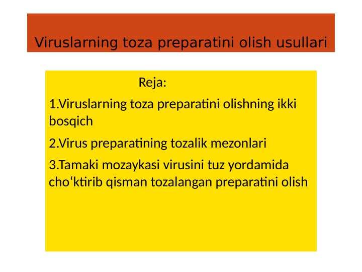 Viruslarning toza preparatini olish usullari