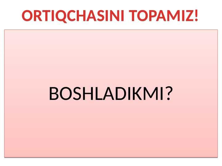8-SINF ORTIQCHASINI TOP