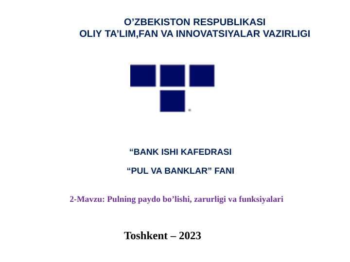 Pulning paydo bo’lishi, zarurligi va funksiyalari