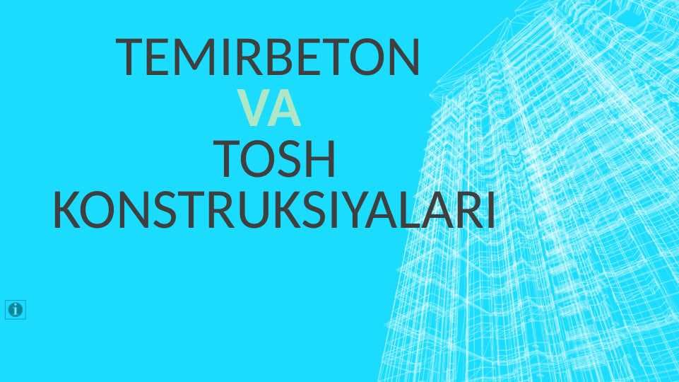 Cho`zilishga ishlaydigan temirbeton elementlarni loyihalash va hisoblash