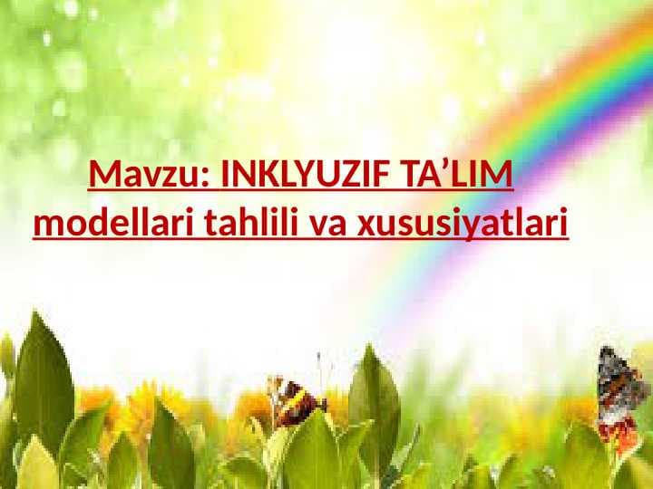 INKLYUZIF TA’LIM modellari tahlili va xususiyatlari