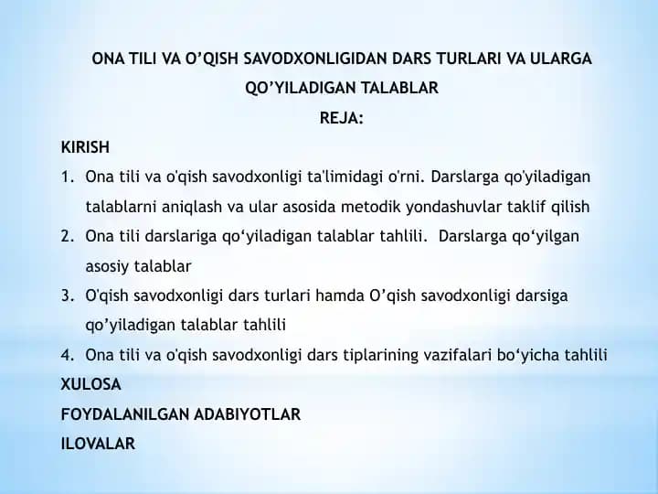 ONA TILI VA O’QISH SAVODXONLIGIDAN DARS TURLARI VA ULARGA QO’YILADIGAN TALABLARr