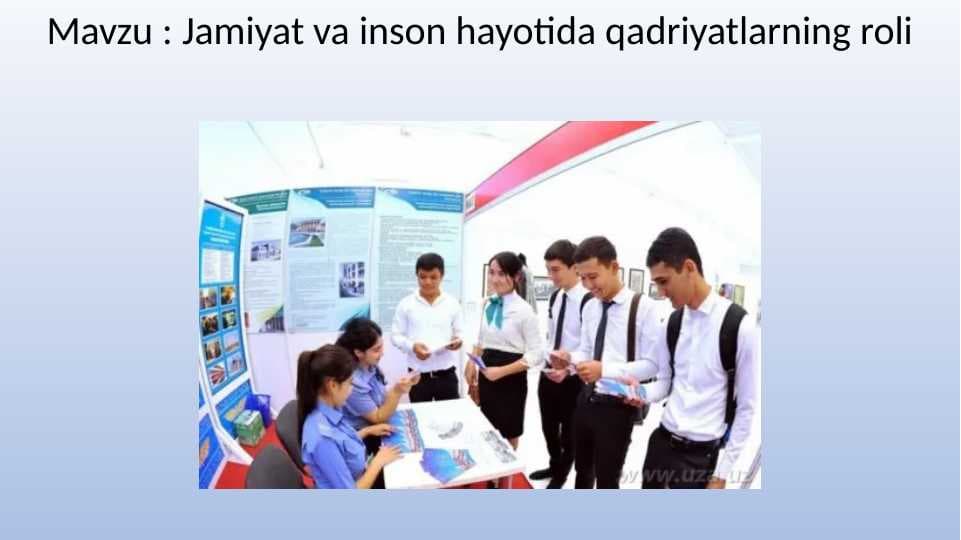 Jamiyat va inson hayotida qadriyatlarning roli