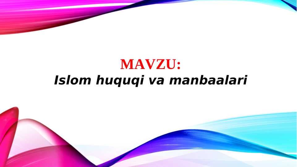 Islom huquqi va manbaalari