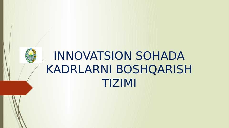 INNOVATSION SOHADA KADRLARNI BOSHQARISH TIZIMI