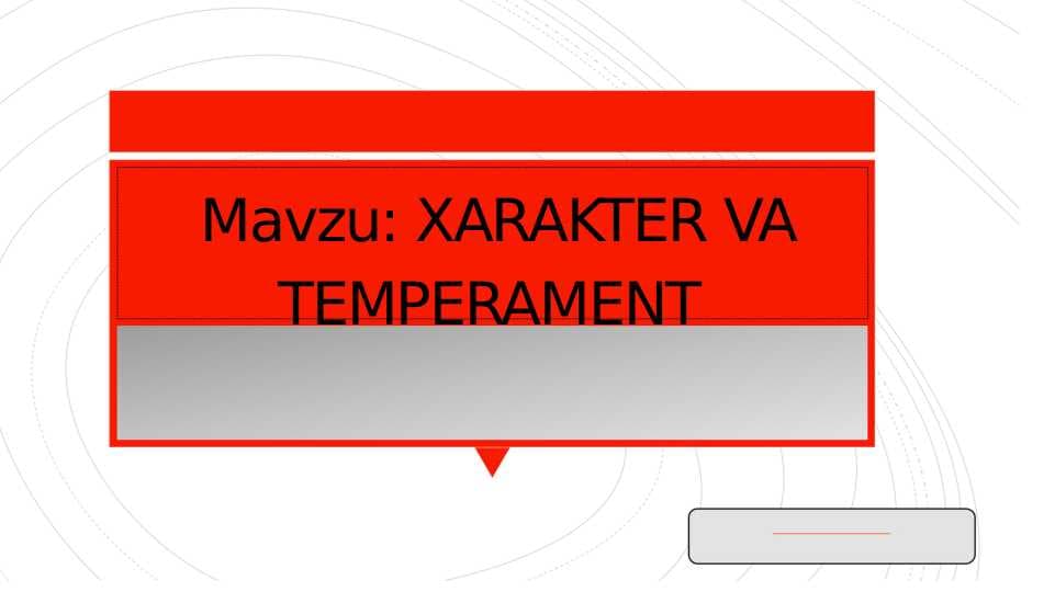 XARAKTER VA TEMPERAMENT