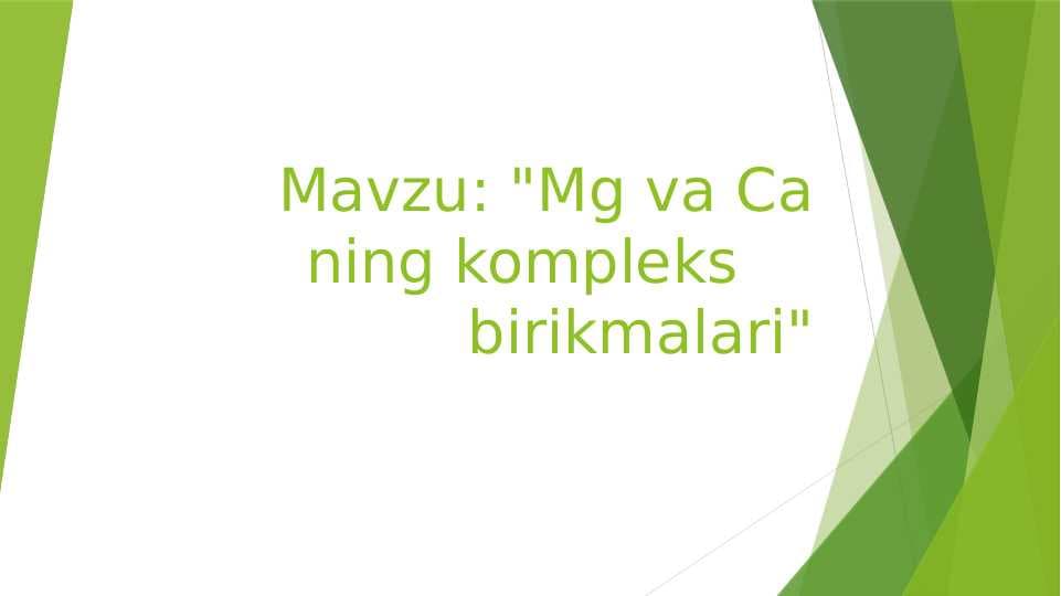 Mg va Ca ning kompleks birikmalari