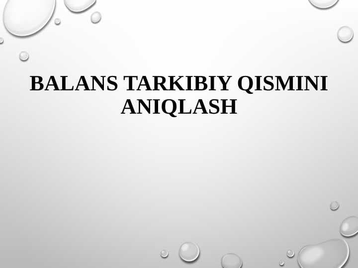 Balans tarkibiy qismini aniqlash