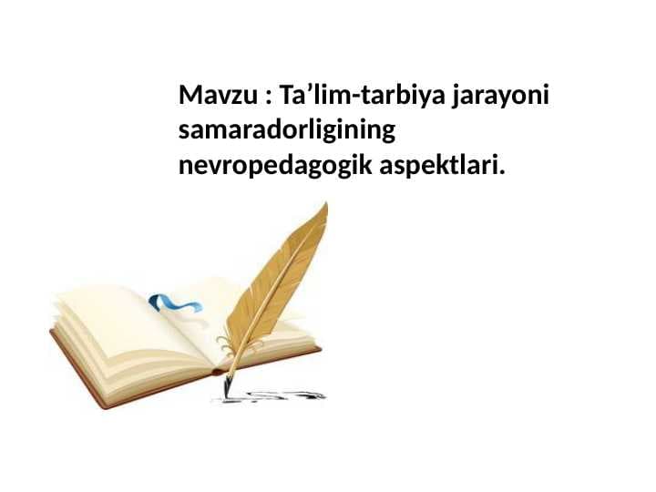 ta`lim tarbiya jarayonining samaradorligining neyropedagogik aspektlari