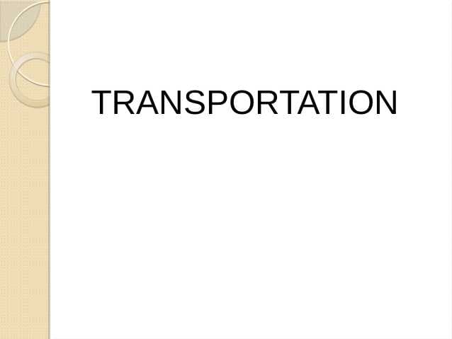 TRANSPORTATION