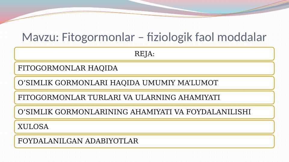 Fitogormonlar – fiziologik faol moddalar