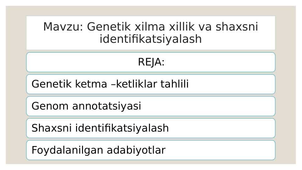 Genetik xilma xillik va shaxsni identifikatsiyalash