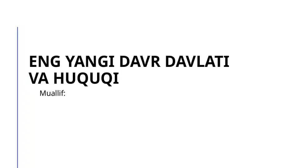 Eng yangi davr davlati va huquqi
