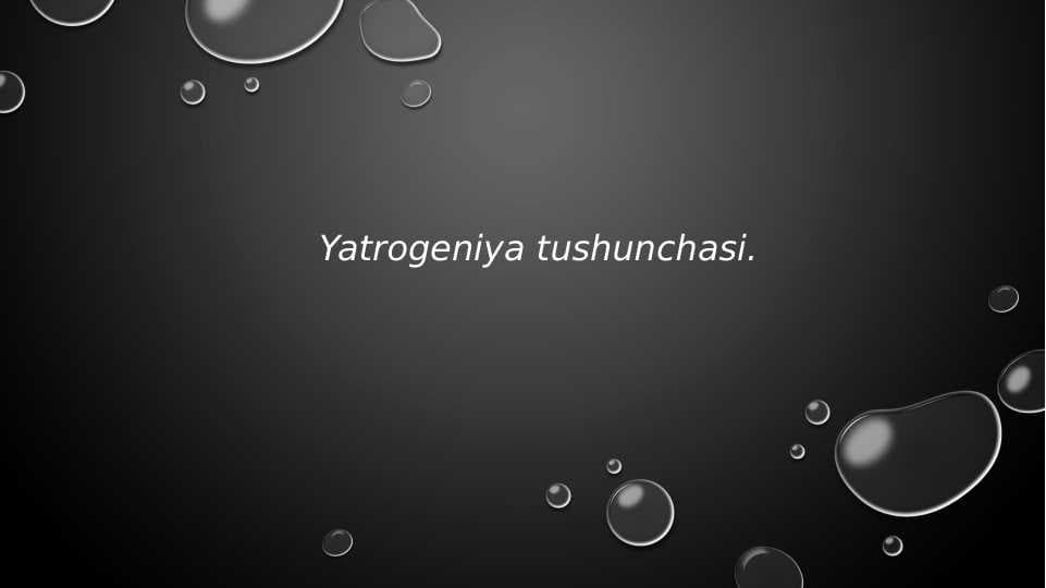 Yatrogeniya tushunchasi
