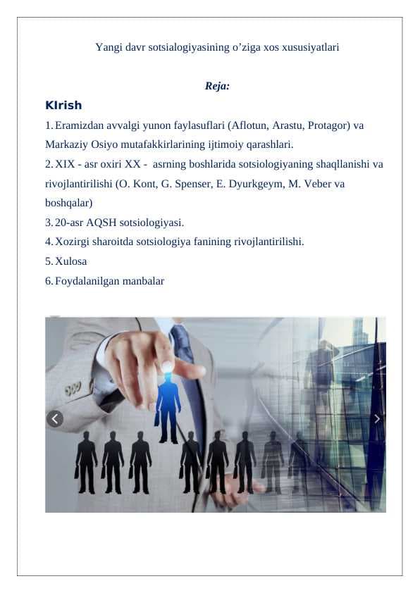 Yangi davr sotsialogiyasining o’ziga xos xususiyatlari 24
