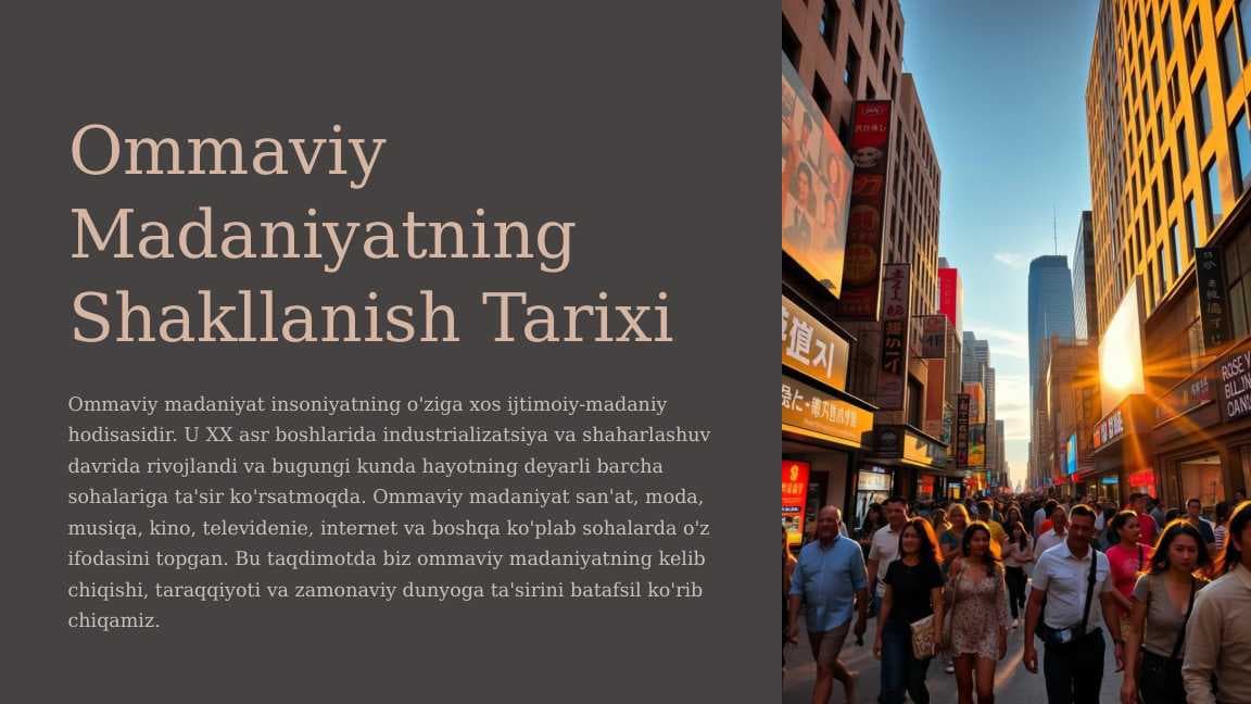 Ommaviy-Madaniyatning-Shakllanish-Tarixi.