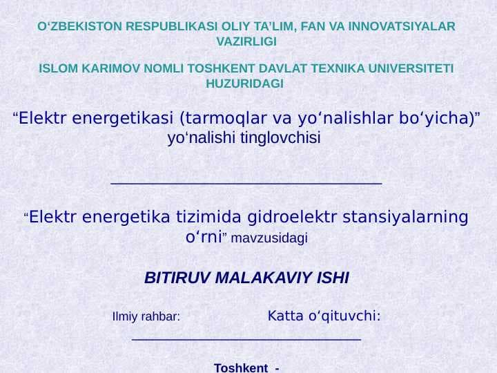 Elektr energetika tizimida gidroelektr stansiyalarning o‘rni BMI TAQDIMOTI