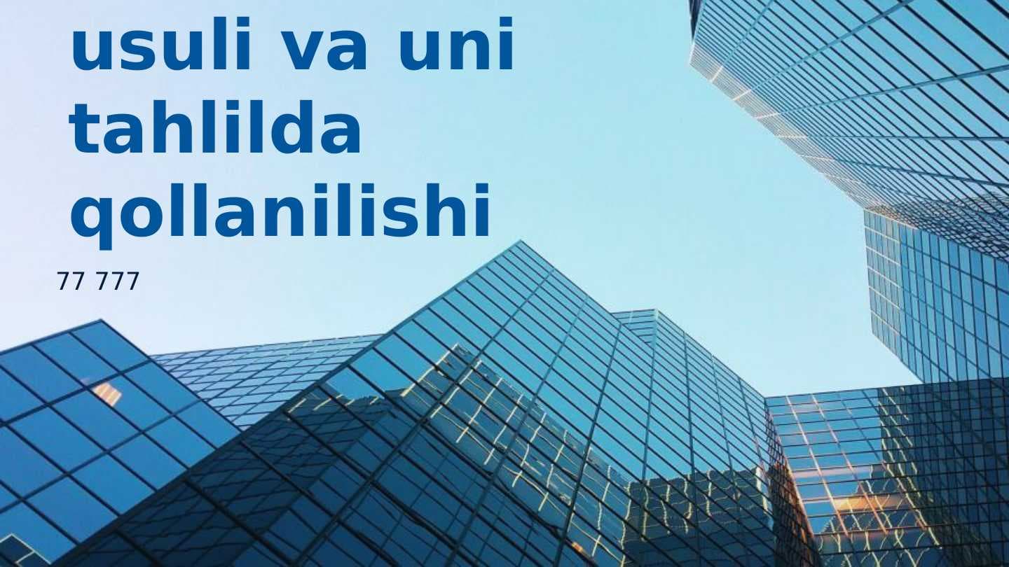 Guruhlashtirish usuli va uni tahlilda qollanilishi