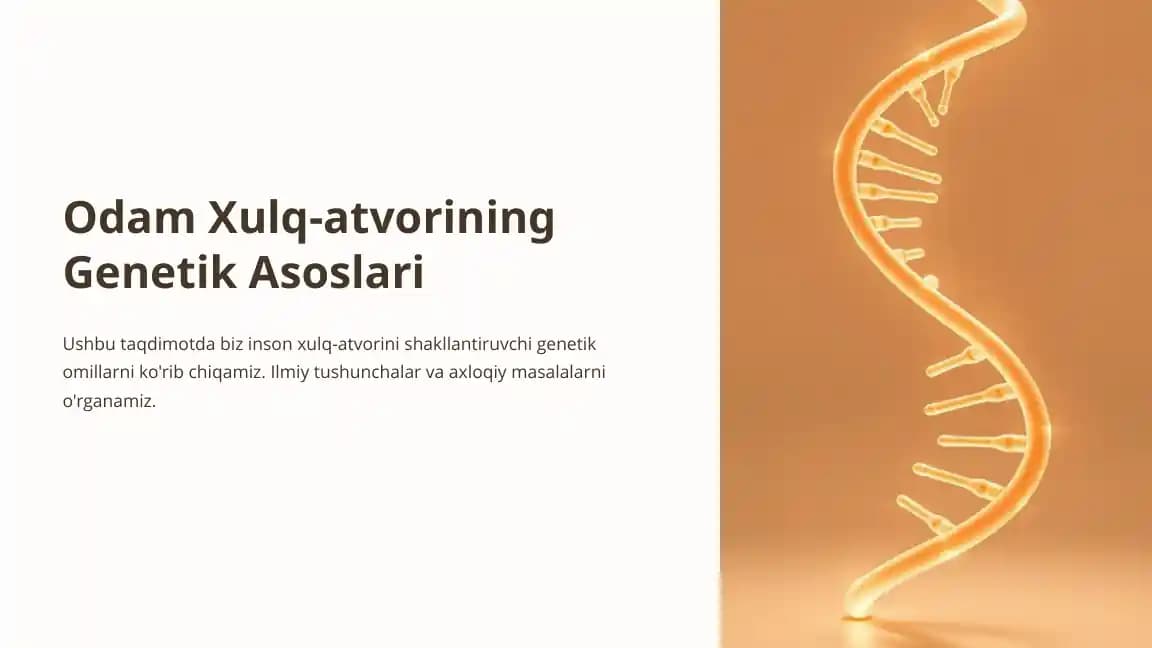 Odamlarning Xulq-atvorining Genetik Asoslari