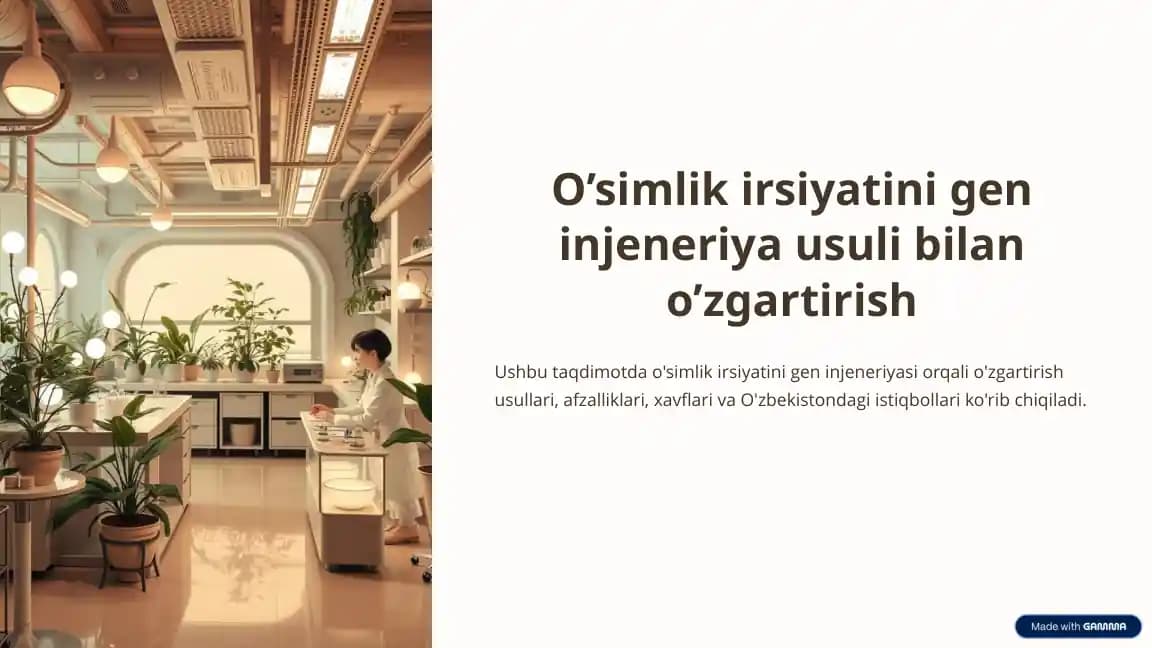 O’simlik irsiyatini gen injeneriya usuli bilan o’zgartirish