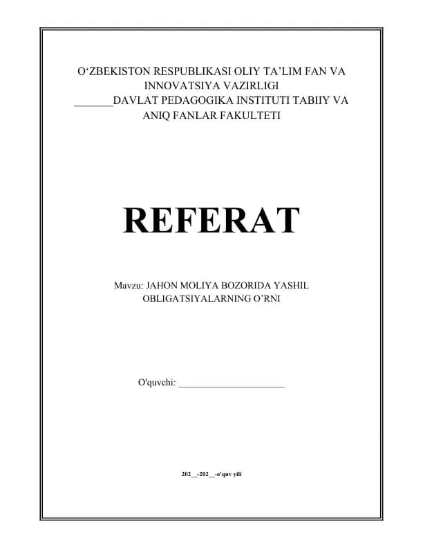 JAHON MOLIYA BOZORIDA YASHIL OBLIGATSIYALARNING O’RNI