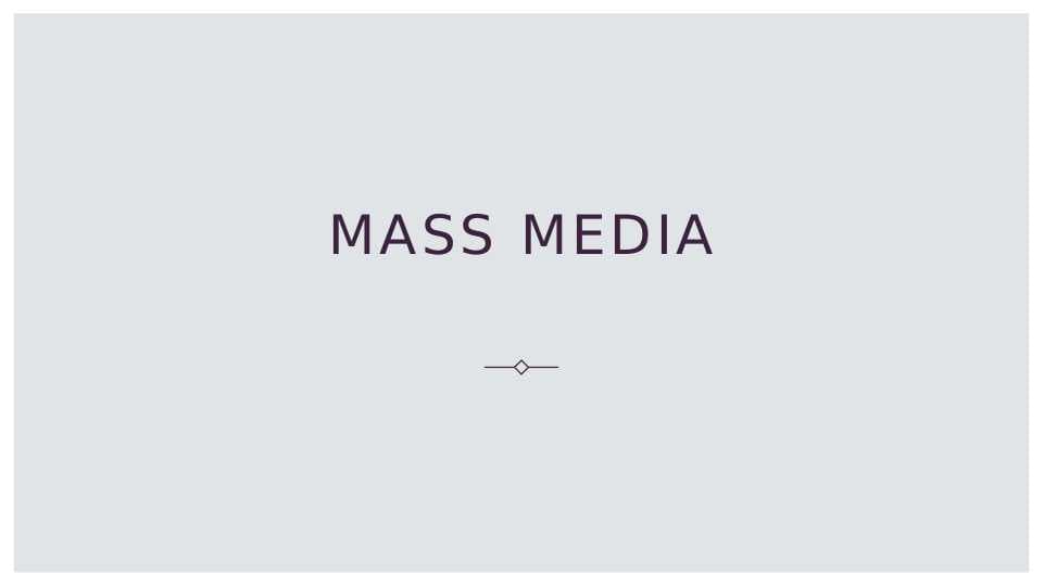 Mass media