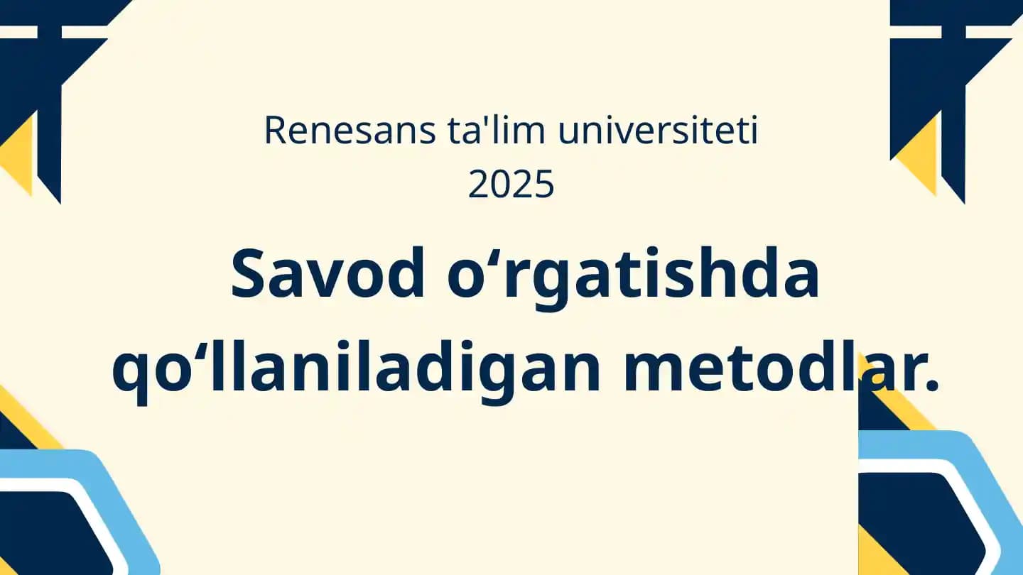 Savod oʻrgatishda qoʻllaniladigan metodlar