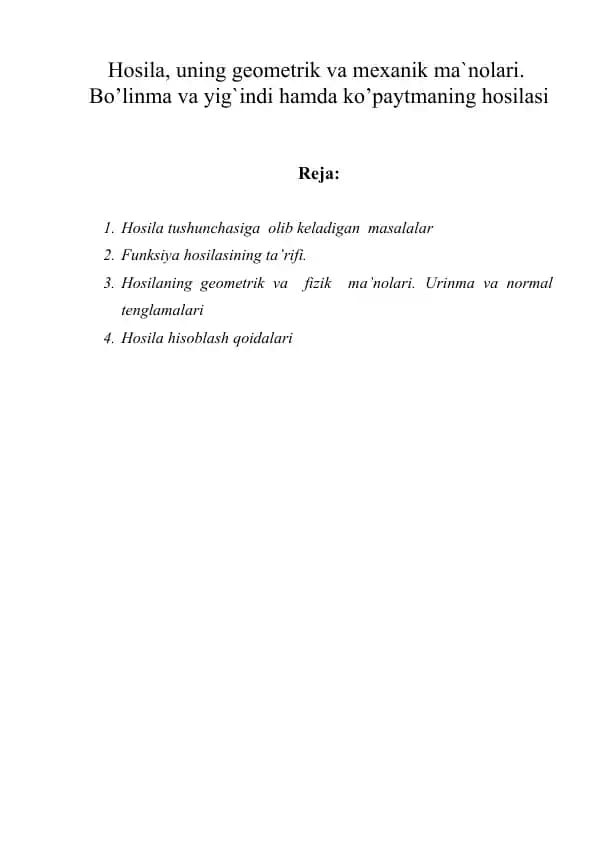 Hosila, uning geometrik va mexanik ma`nolari