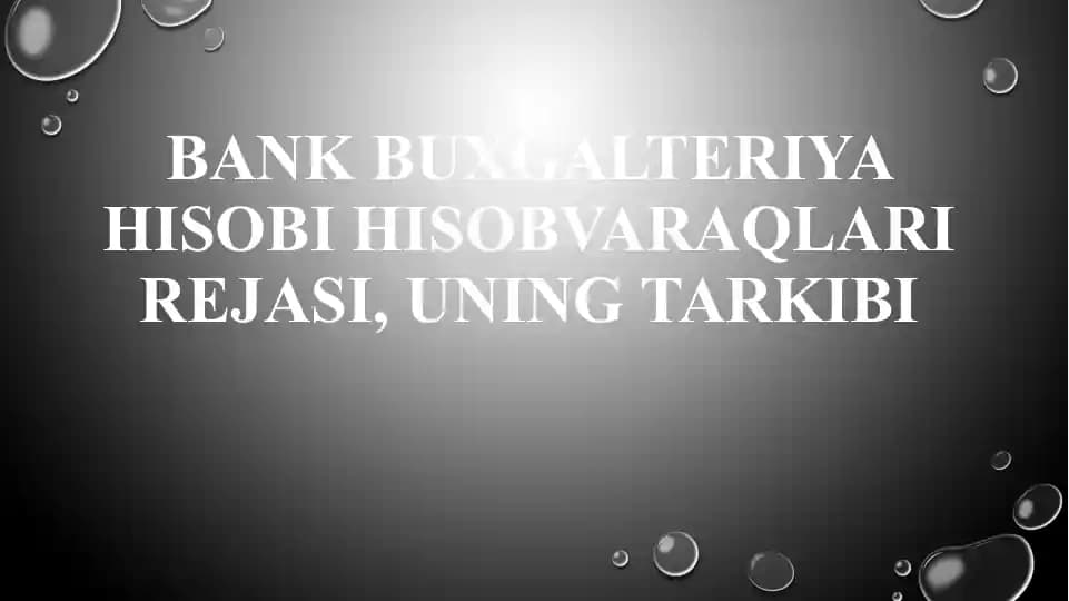 BANK BUXGALTERIYA HISOBI HISOBVARAQLARI REJASI, UNING TARKIBI