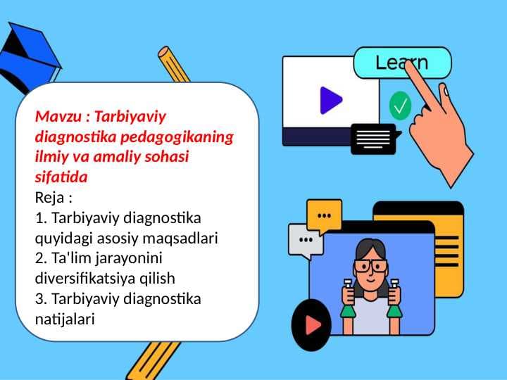 Tarbiyaviy diagnostika pedagogikaning ilmiy va amaliy sohasi sifatida