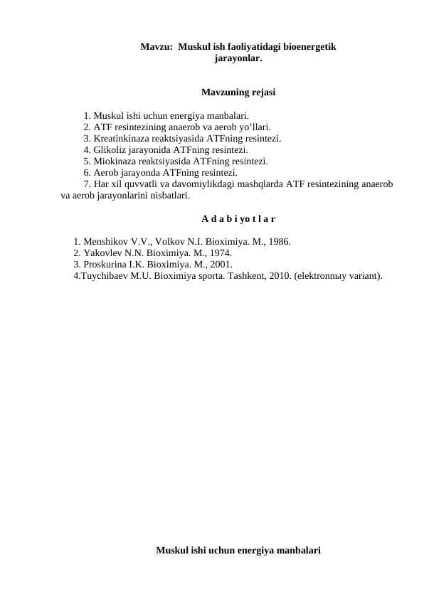 Muskul ish faoliyatidagi bioenеrgеtik jarayonlar.