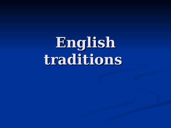 English traditions