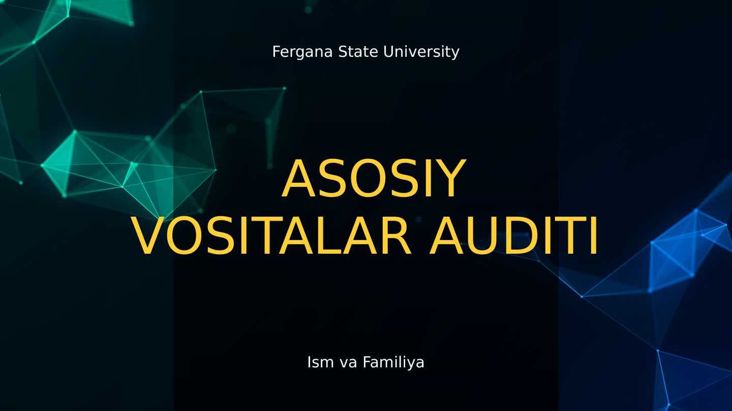 Asosiy vositalar auditi