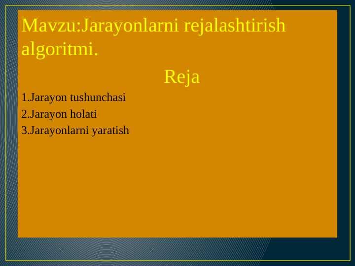 Jarayonlarni rejalashtirish algoritmi