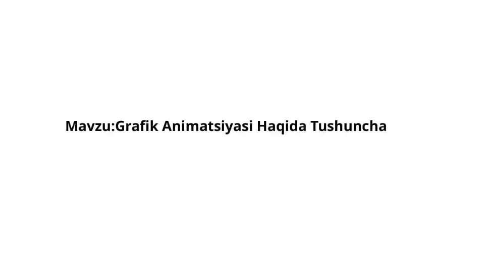 Grafik Animatsiyasi