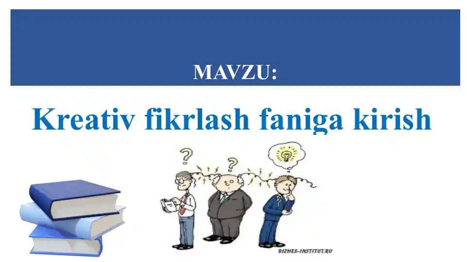 Kreativ fikrlash faniga kirish
