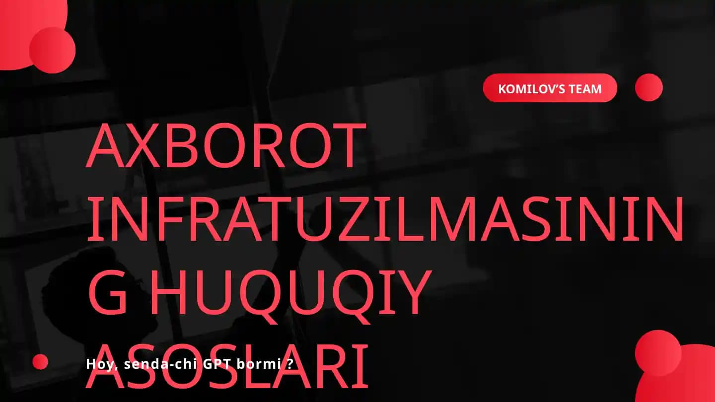 Axborot infratuzilmasining huquqiy asoslari