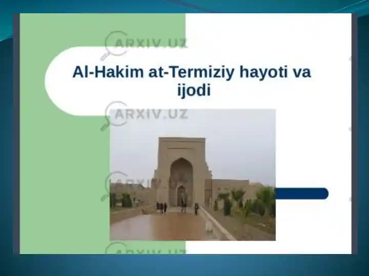 Al-Hakim AT-TERMIZIY HAYOTI VA IJODI