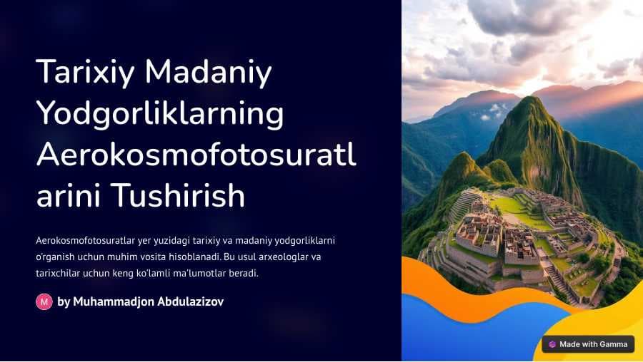 Tarixiy-Madaniy-Yodgorliklarning-Aerokosmofotosuratlarini-Tushirish