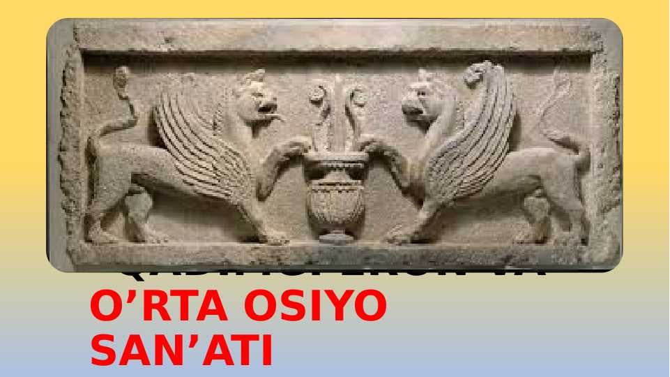 qadimgi eron va o'rta osiyo san'ati