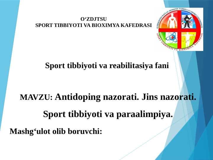 Antidoping nazorati. Jins nazorati. Sport tibbiyoti va paraalimpiya.