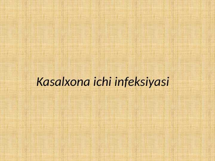Kasalxona ichi infeksiyasi