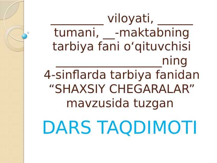 4-sinf tarbiya Shaxsiy chegaralar mavzusida dars taqdimoti